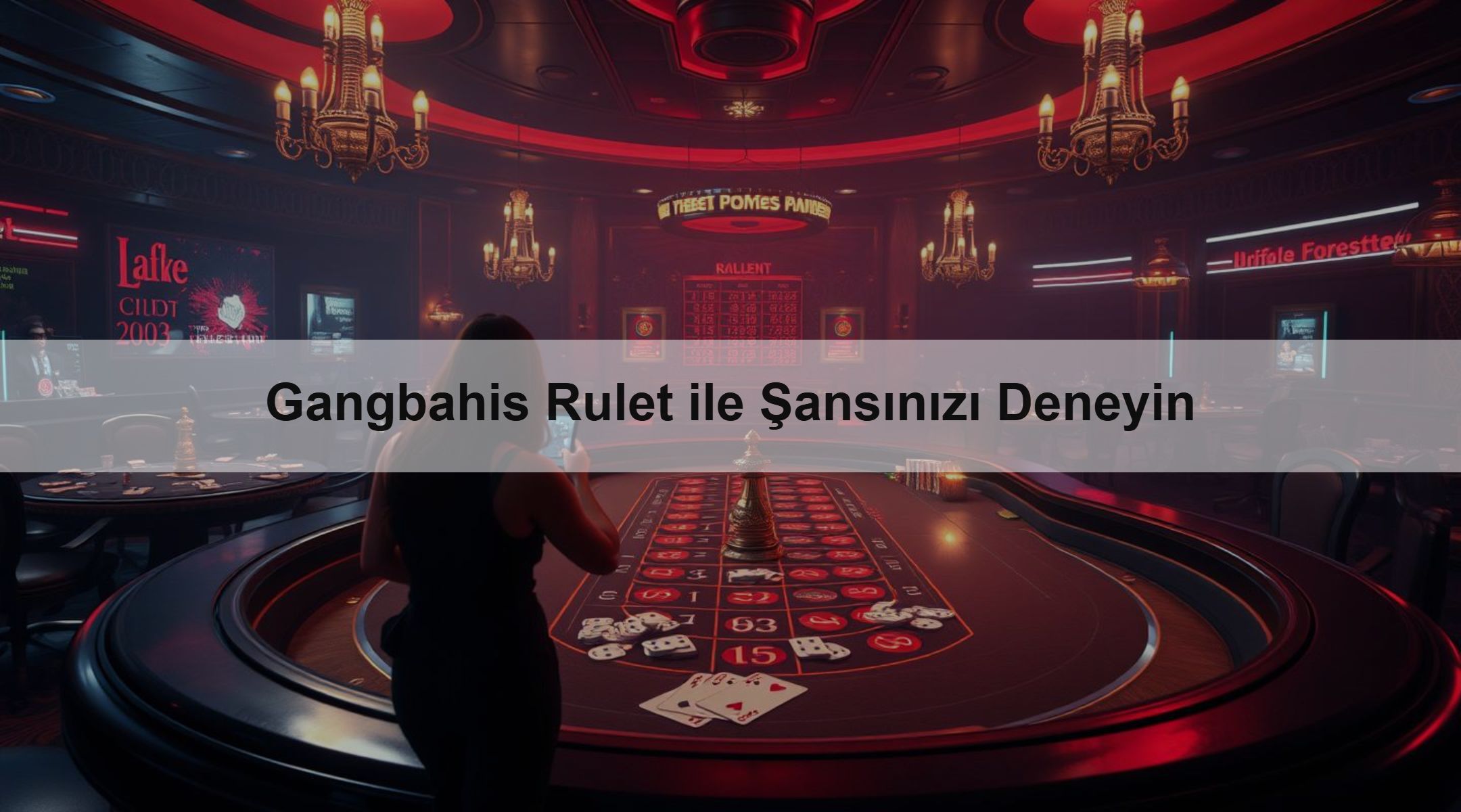 Gangbahis Rulet ile Şansınızı Deneyin