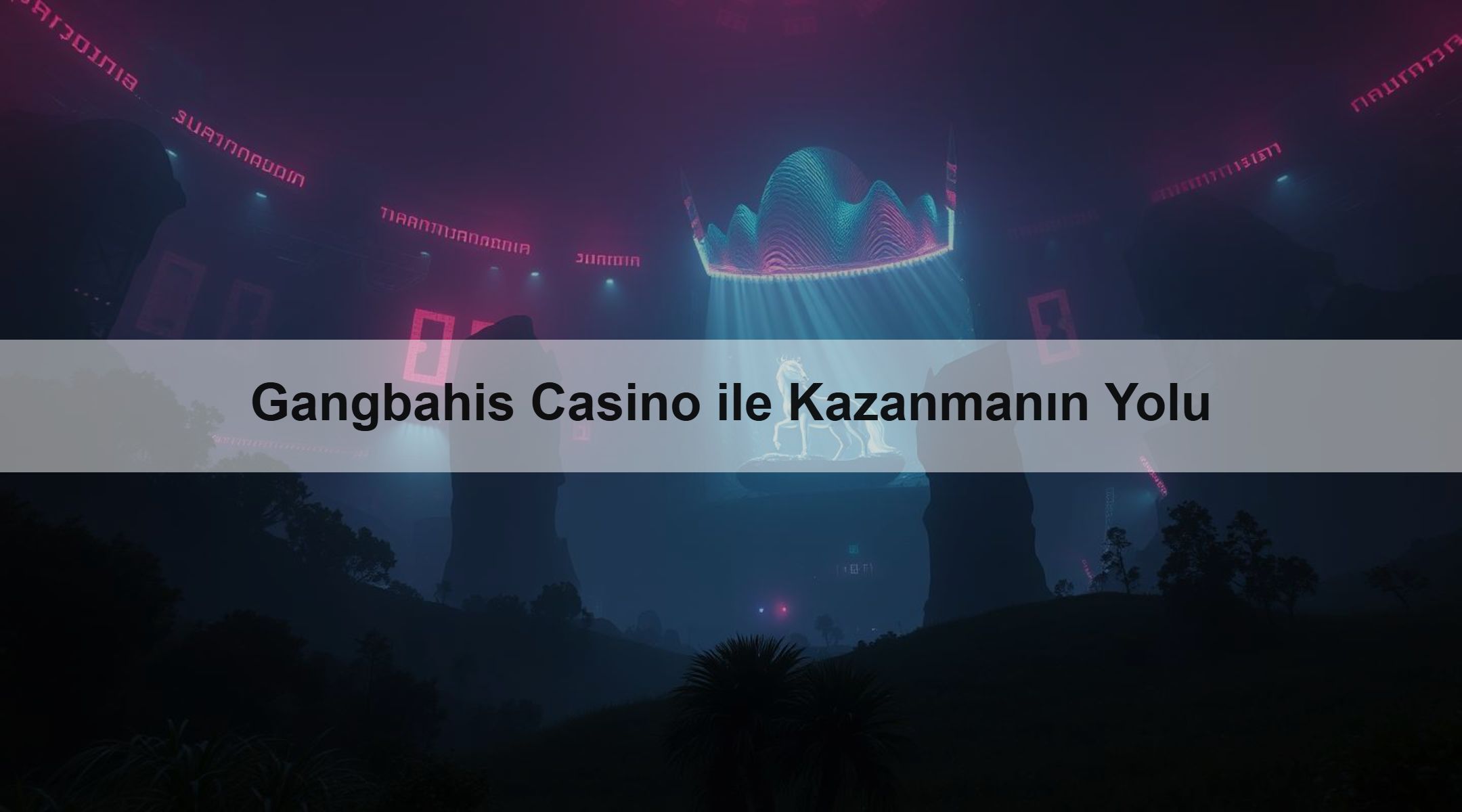 Gangbahis Casino ile Kazanmanın Yolu 1 Gangbahis Casino ile Kazanmanın Yolu