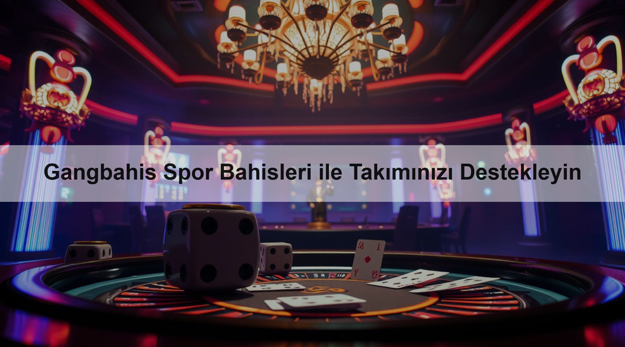 Gangbahis Spor Bahisleri ile Takımınızı Destekleyin