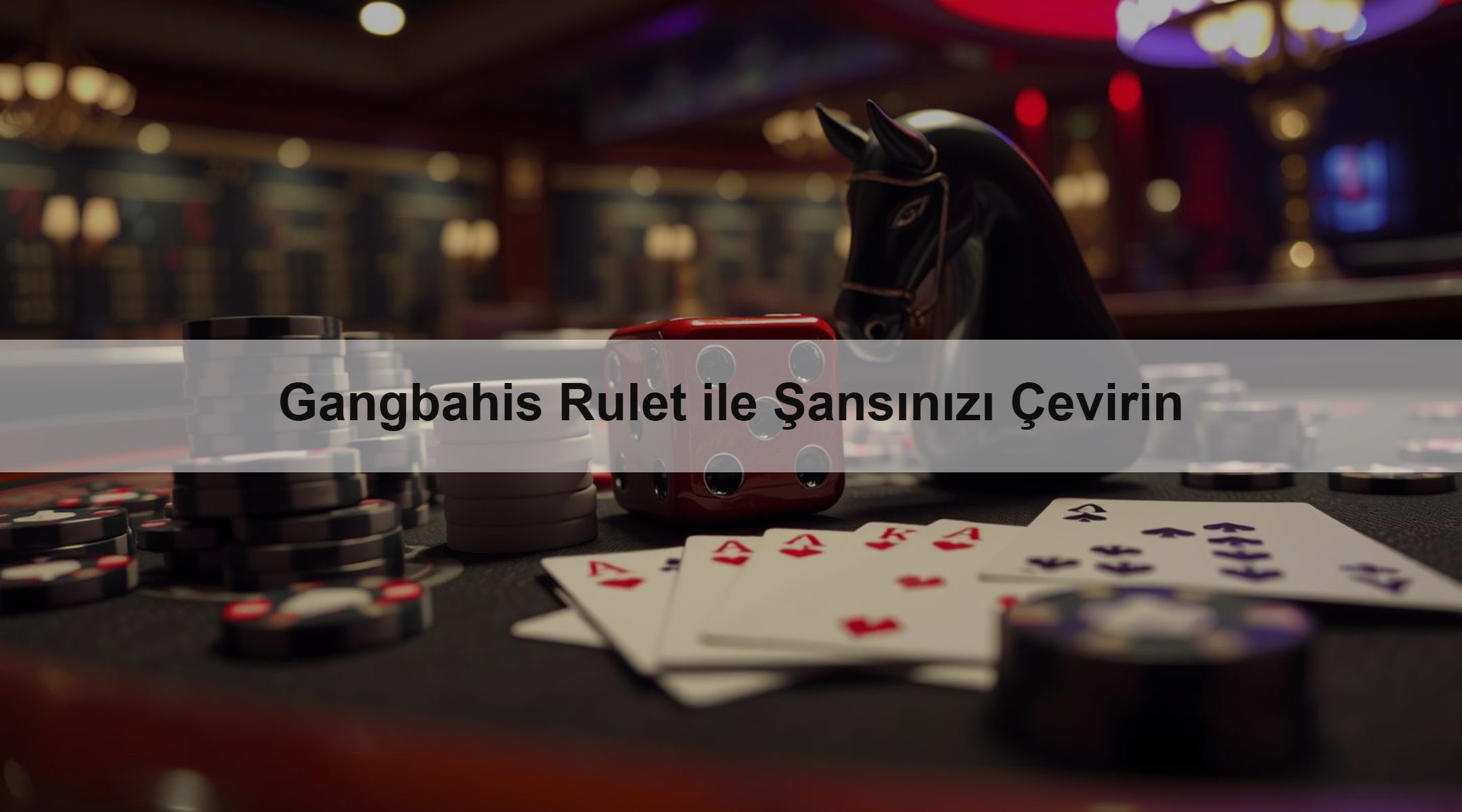 Gangbahis Rulet ile Şansınızı Çevirin